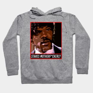 Stares Motherfuckerly Hoodie